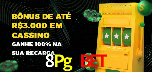 8Pg Bet melhor bônus de depósito